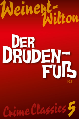 Louis Weinert-Wilton: Der Drudenfuß