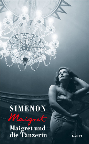 Georges Simenon: Maigret und die Tänzerin