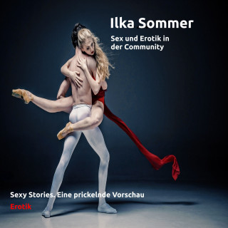 Ilka Sommer: Sex und Erotik in der Community