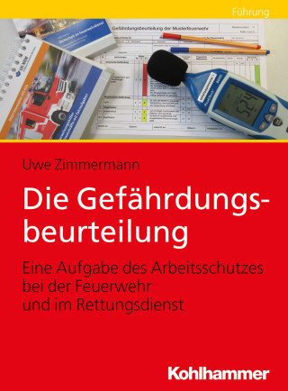 Uwe Zimmermann: Die Gefährdungsbeurteilung