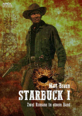 Matt Braun: STARBUCK I