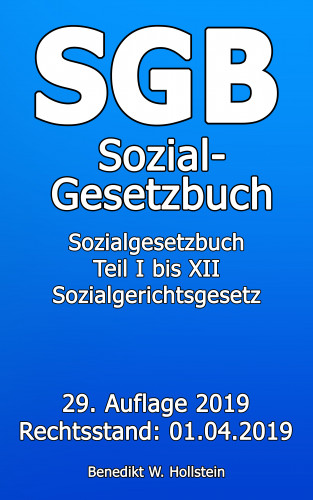 Benedikt W. Hollstein: SGB Sozialgesetzbuch