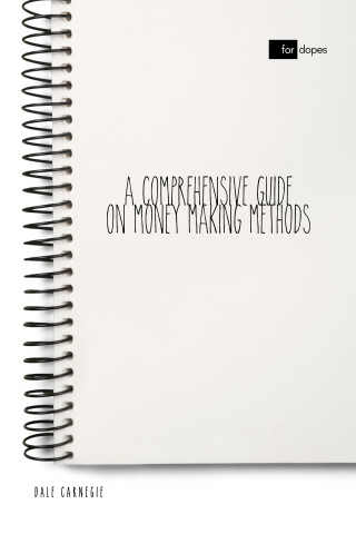 Dale Carnegie, Sheba Blake: A Comprehensive Guide on Money Making Methods