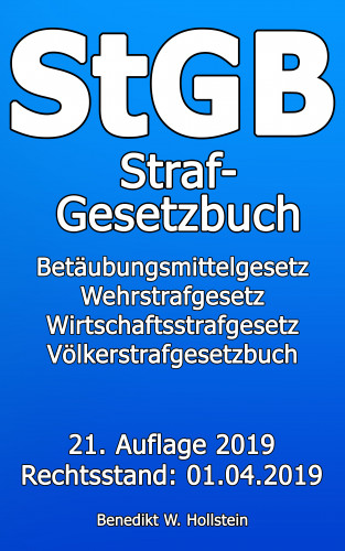 Benedikt W. Hollstein: StGB Strafgesetzbuch