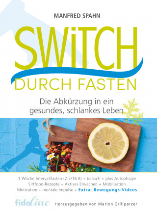 Manfred Spahn: Switch durch Fasten