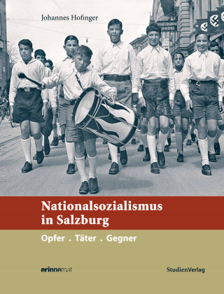 Johannes Hofinger: Nationalsozialismus in Salzburg