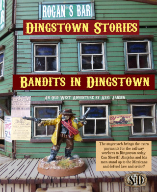 Axel Jansen: Bandits in Dingstown