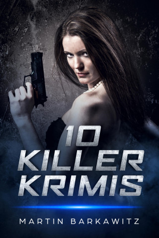 Martin Barkawitz: 10 Killer Krimis