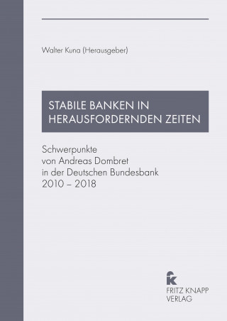 Stabile Banken in herausfordernden Zeiten