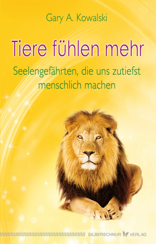 Gary Kowalski: Tiere fühlen mehr