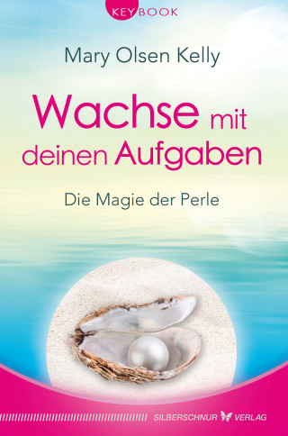Mary Olsen-Kelly: Wachse mit deinen Aufgaben