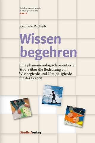 Gabriele Rathgeb: Wissen begehren