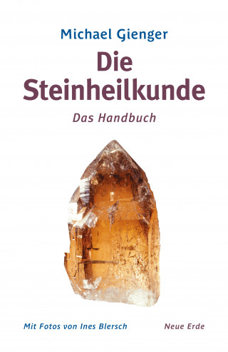 Michael Gienger: Die Steinheilkunde