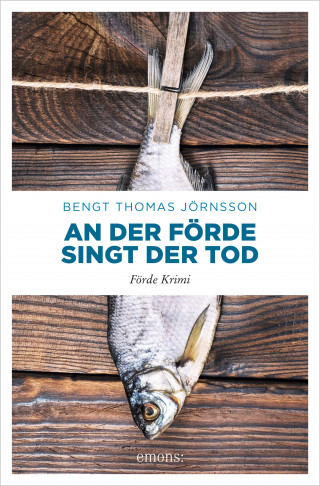 Bengt Thomas Jörnsson: An der Förde singt der Tod