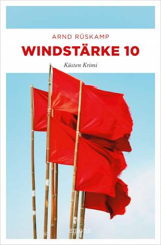 Arnd Rüskamp: Windstärke 10