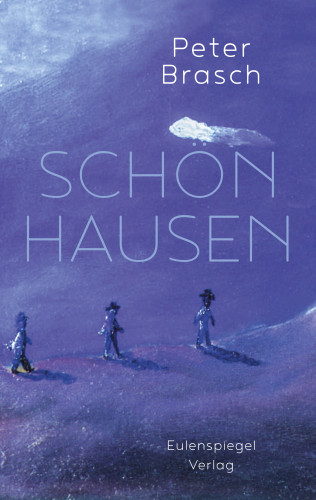 Peter Brasch: Schön hausen