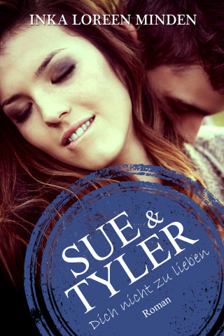 Inka Loreen Minden: Sue & Tyler