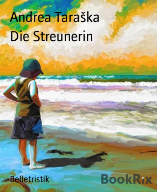 Andrea Taraška: Die Streunerin