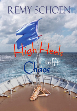 Remy Schoen: Chaos trifft High Heels