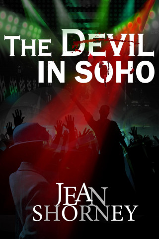 Jean Shorney: The Devil in Soho
