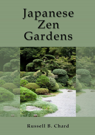 Russ Chard: Japanese Zen Gardens