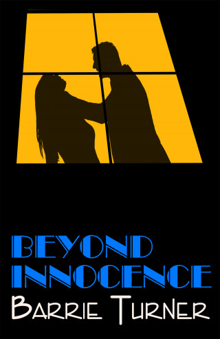 Barrie Turner: Beyond Innocence