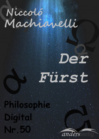 Niccolò Machiavelli: Der Fürst