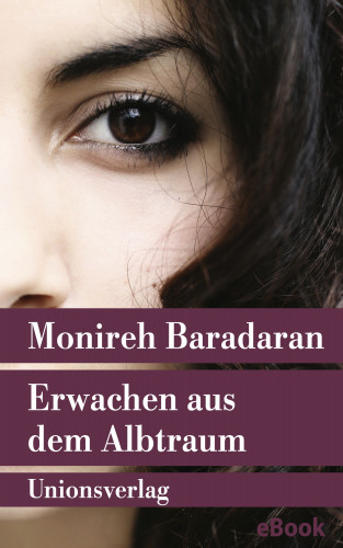 Monireh Baradaran: Erwachen aus dem Albtraum