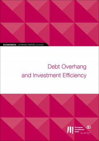 EIB Working Papers 2018/08 - Debt overhang and investment efficiency