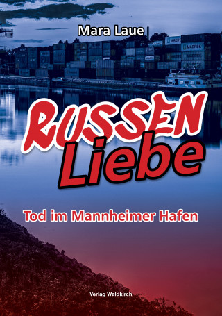 Mara Laue: RussenLiebe