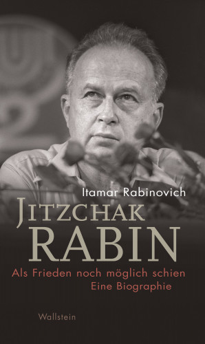 Itamar Rabinovich: Jitzchak Rabin