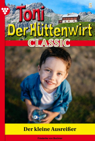 Friederike von Buchner: Der kleine Ausreißer