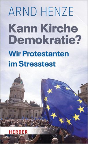 Arnd Henze: Kann Kirche Demokratie?