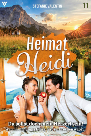 Stefanie Valentin: Du sollst doch mein Herzerl sein!