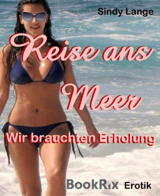 Sindy Lange: Reise zum Meer