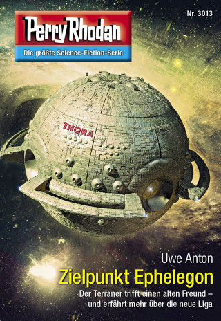 Uwe Anton: Perry Rhodan 3013: Zielpunkt Ephelegon