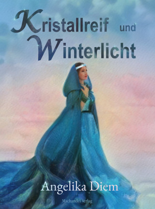 Angelika Diem: Kristallreif und Winterlicht