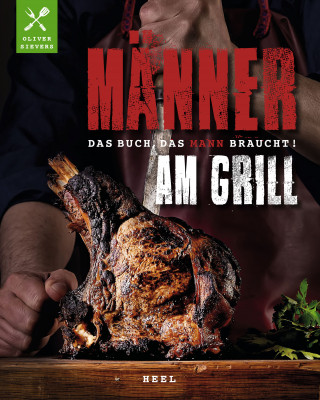 Oliver Sievers: Männer am Grill