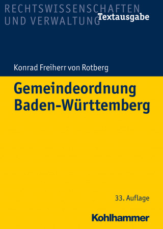 Konrad Freiherr von Rotberg: Gemeindeordnung Baden-Württemberg
