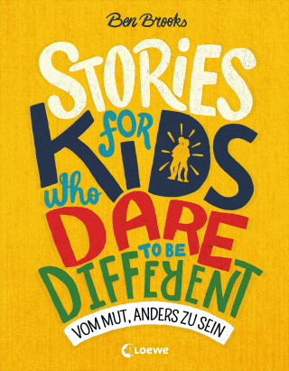Ben Brooks: Stories for Kids Who Dare to be Different - Vom Mut, anders zu sein