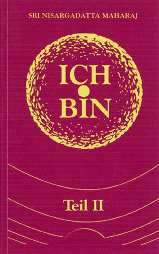 Nisargadatta Maharaj: Ich bin