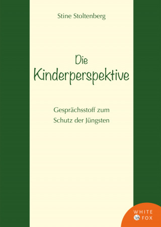 Stine Stoltenberg: Die Kinderperspektive