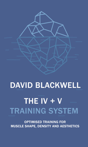 David Blackwell: The IV + V Training System