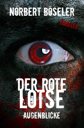 Norbert Böseler: Der rote Lotse