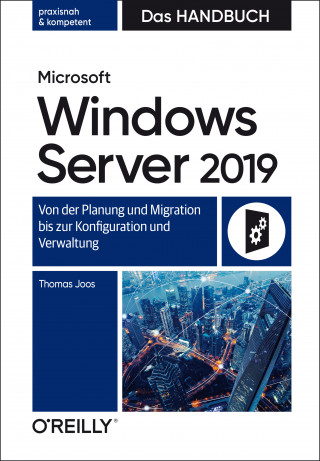 Thomas Joos: Microsoft Windows Server 2019 – Das Handbuch