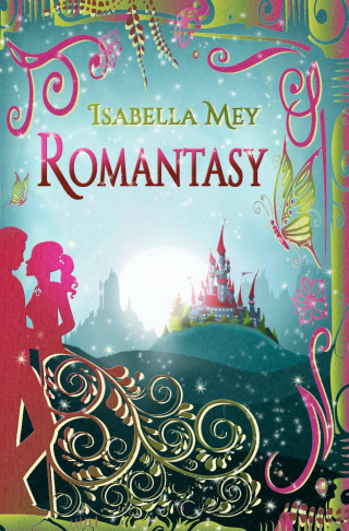 Isabella Mey: Romantasy