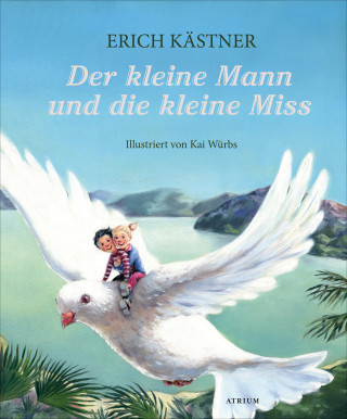Erich Kästner: Der kleine Mann und die kleine Miss