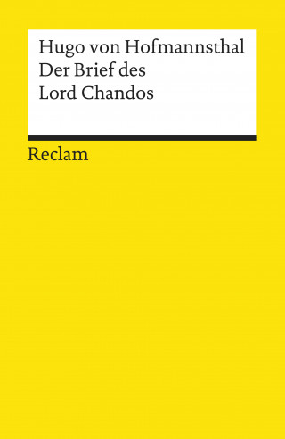 Hugo von Hofmannsthal: Der Brief des Lord Chandos