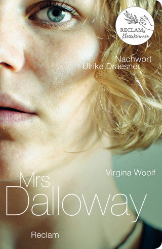 Virginia Woolf: Mrs. Dalloway. Nachwort von Ulrike Draesner