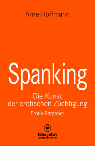 Arne Hoffmann: Spanking | Erotischer Ratgeber